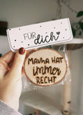 Holzscheibe / Untersetzer „Mama hat recht“