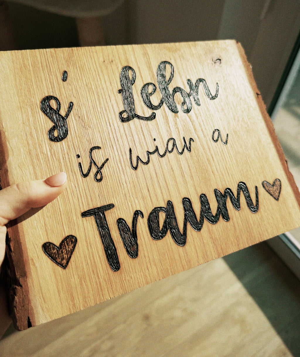 Deko Schild „S'Lebn is wiar a Traum"